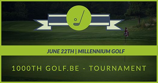 1000th Golf.be Tournament! - Millennium Golf